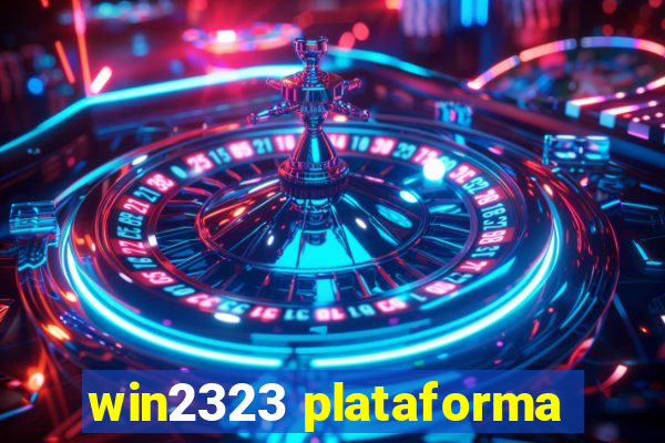 win2323 plataforma