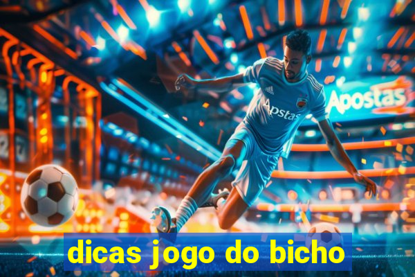 dicas jogo do bicho