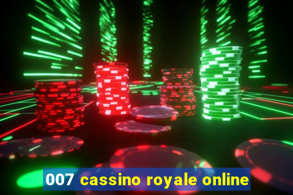 007 cassino royale online