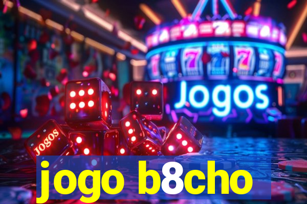 jogo b8cho