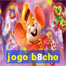 jogo b8cho