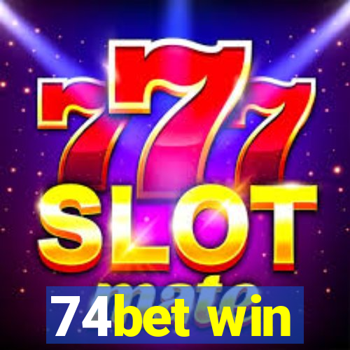 74bet win