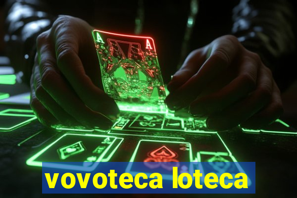 vovoteca loteca