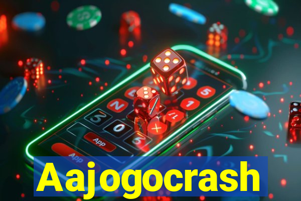 Aajogocrash