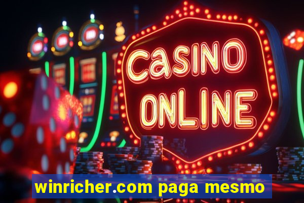 winricher.com paga mesmo