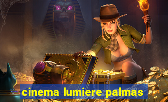 cinema lumiere palmas