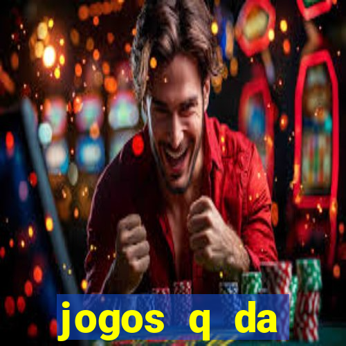 jogos q da dinheiro de verdade