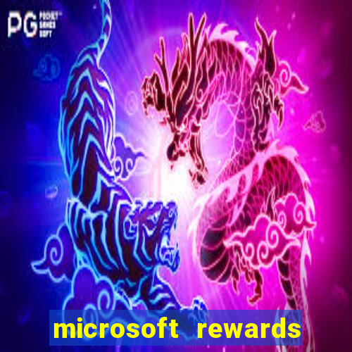 microsoft rewards ganhe recompensas