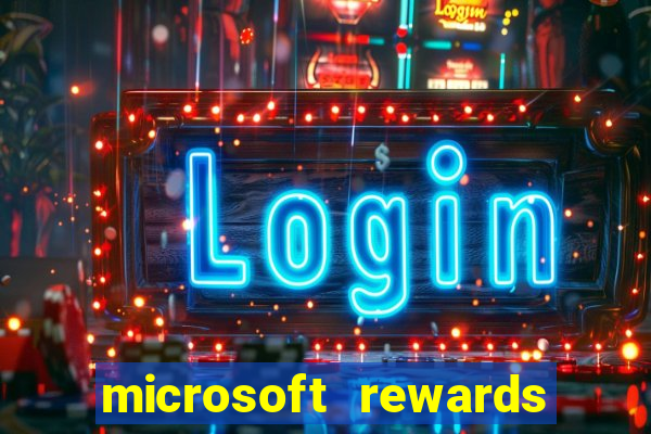 microsoft rewards ganhe recompensas