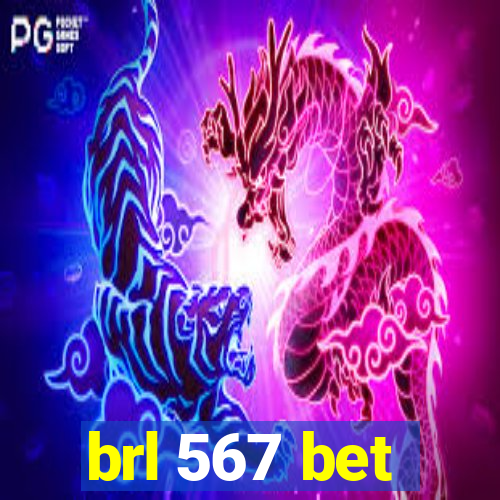 brl 567 bet