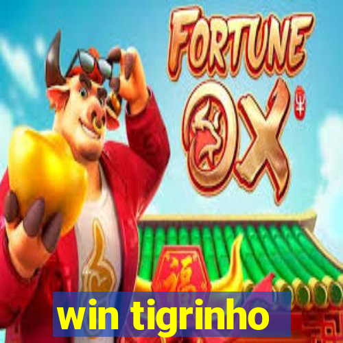 win tigrinho