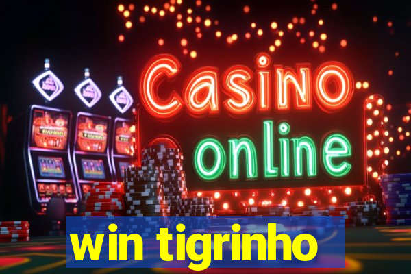 win tigrinho