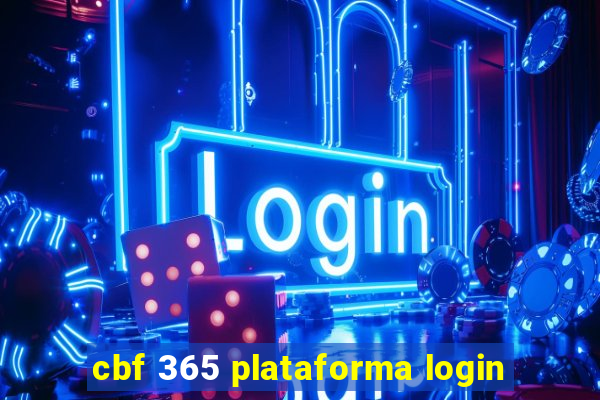 cbf 365 plataforma login