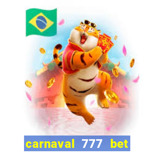 carnaval 777 bet paga mesmo