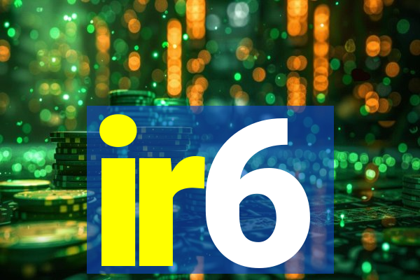 ir6