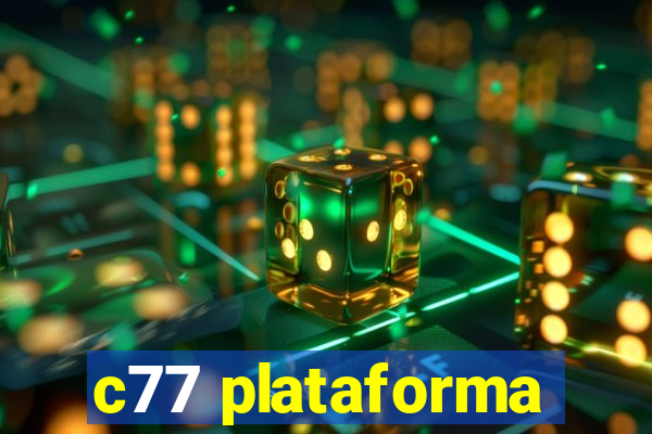 c77 plataforma