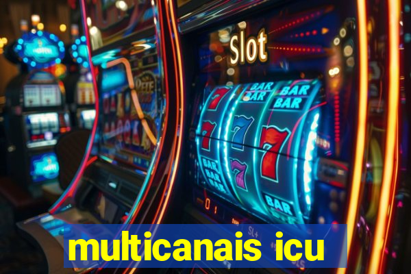 multicanais icu