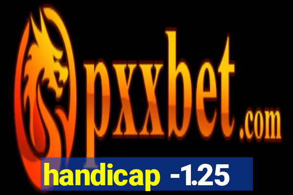 handicap -1.25