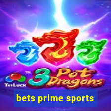 bets prime sports