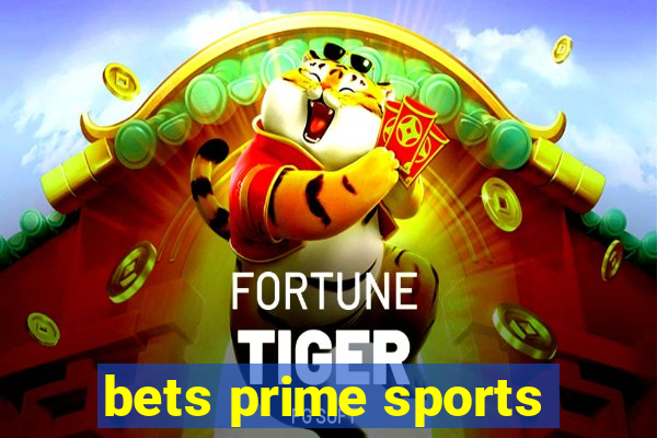 bets prime sports