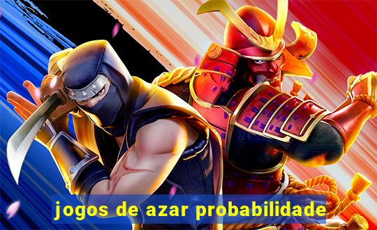 jogos de azar probabilidade