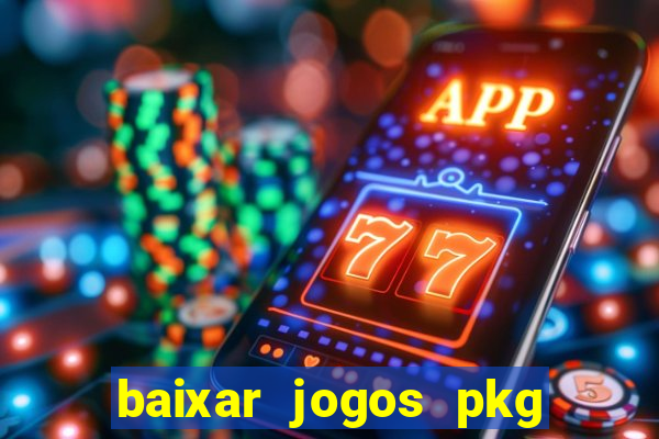 baixar jogos pkg ps3 desbloqueado