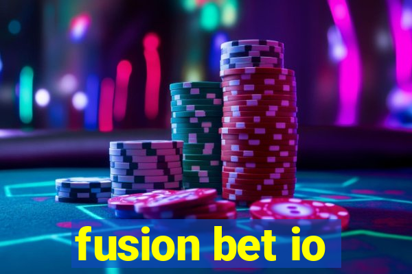 fusion bet io