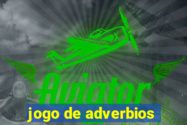 jogo de adverbios