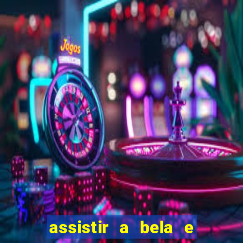 assistir a bela e a fera (1991 mega filmes)