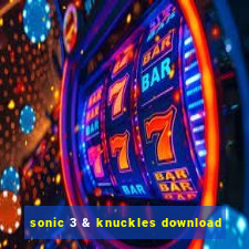 sonic 3 & knuckles download