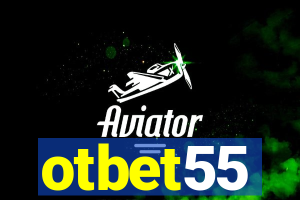 otbet55