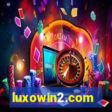 luxowin2.com