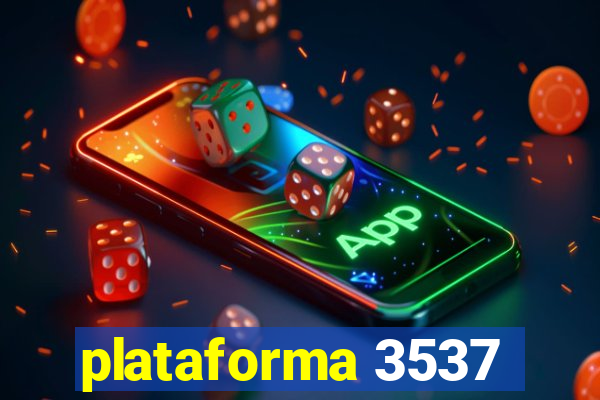 plataforma 3537