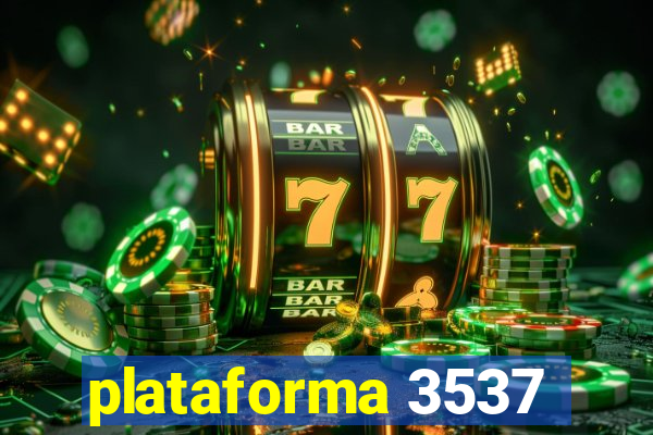 plataforma 3537