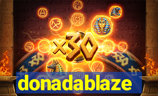 donadablaze