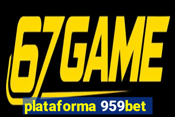 plataforma 959bet