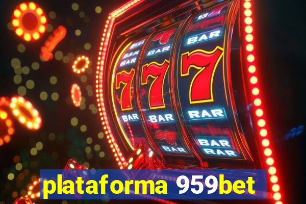 plataforma 959bet