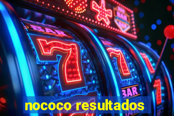 nococo resultados