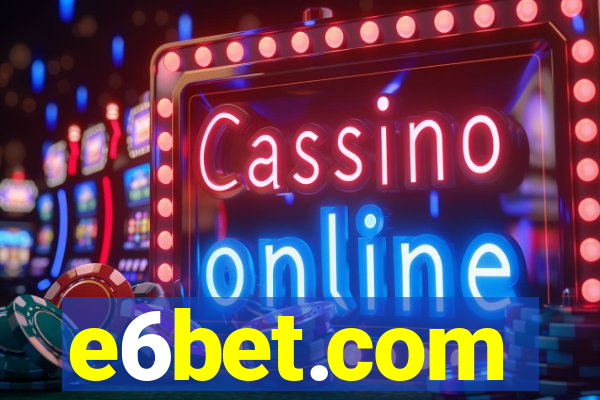 e6bet.com