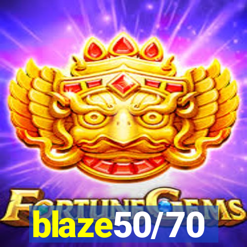 blaze50/70