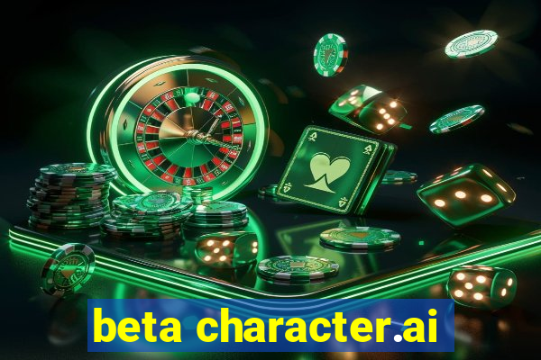 beta character.ai