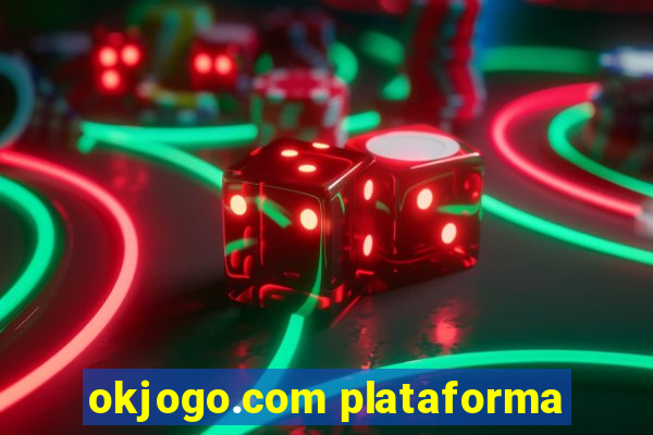 okjogo.com plataforma