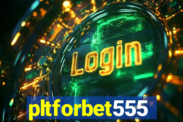 pltforbet555