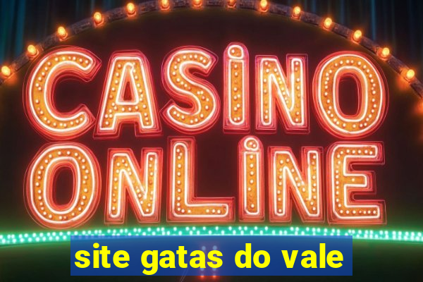 site gatas do vale