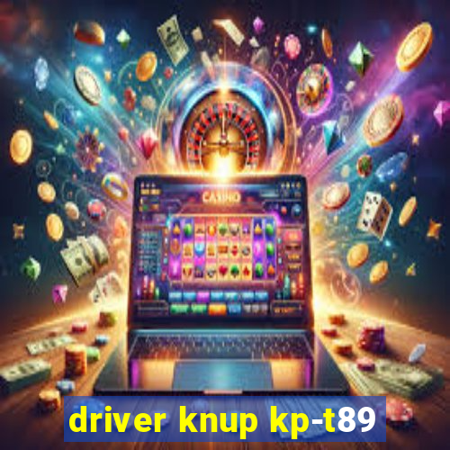 driver knup kp-t89