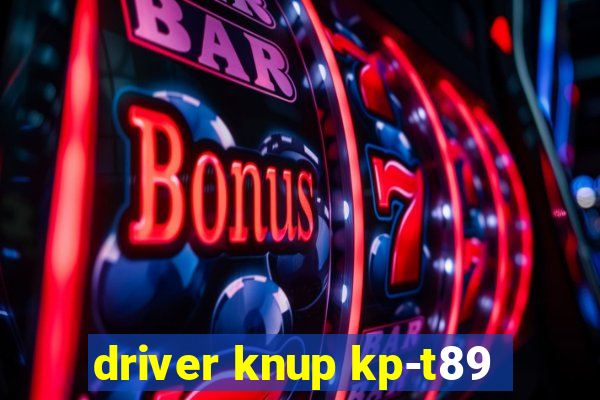 driver knup kp-t89