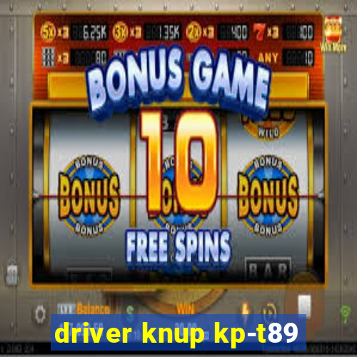 driver knup kp-t89