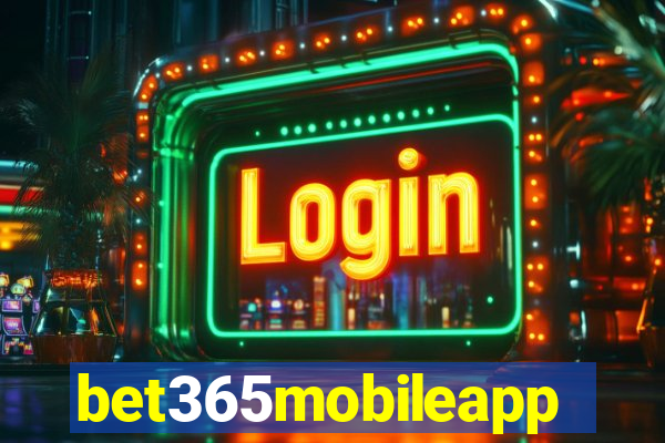 bet365mobileapp