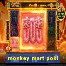 monkey mart poki