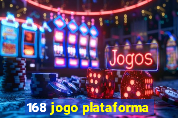 168 jogo plataforma